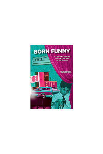 Unapologetic Voice House Llc Born Funny: Cronica unui comic prin ascensiunea ...
