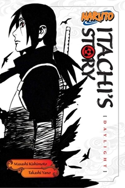 Kessinger Pub Llc Romane Naruto: Povestea lui Itachi, Vol. 1: Lumina zilei