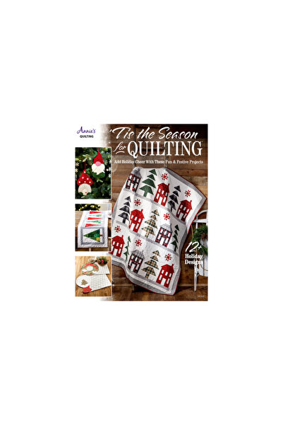Annies Tis the Season for Quilting
