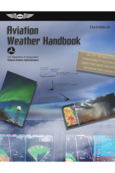 Aviation Supplies & Academics Manualul meteo pentru aviație (2023): Faa-H-808...