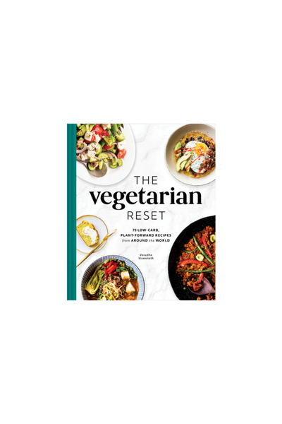 Collective Book Studio Resetarea vegetariană: 75 de rețete cu conținut scăzut...