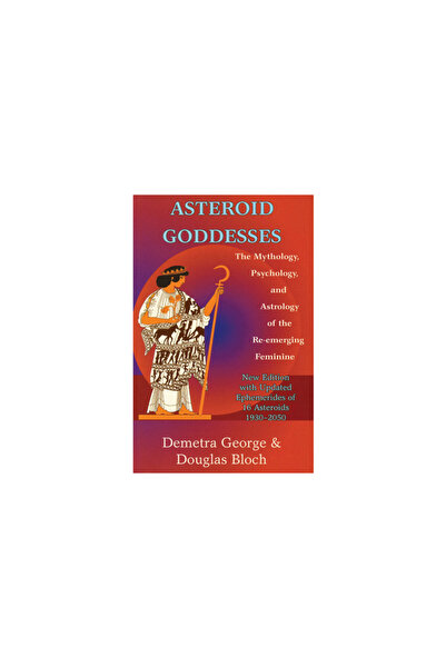 Nicolas-Hays Zeițele asteroizilor: Mitologia, psihologia și astrologia femini...