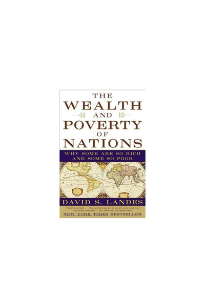 W. W. Norton & Company The Wealth and Poverty of Nations: Why Some Are So Ric...