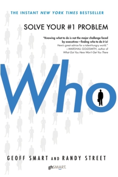 Ballantine Books Who: The A Method for Hiring