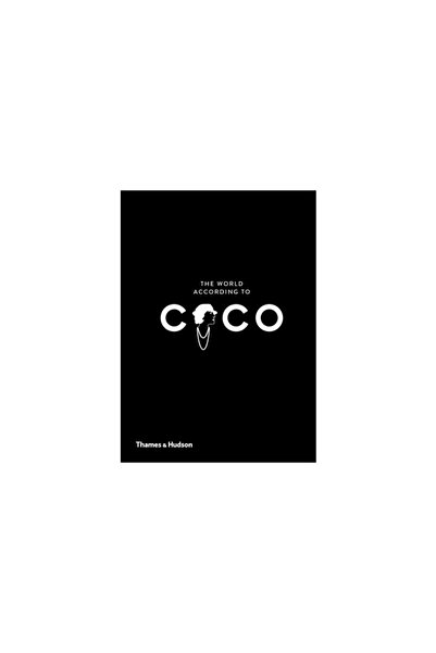Thames & Hudson Lumea conform lui Coco: Umorul și înțelepciunea lui Coco Chanel