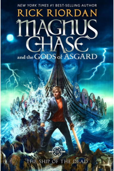 Routledge Chapman Hall Magnus Chase și Zeii din Asgard, Cartea a 3-a, Nava Morților