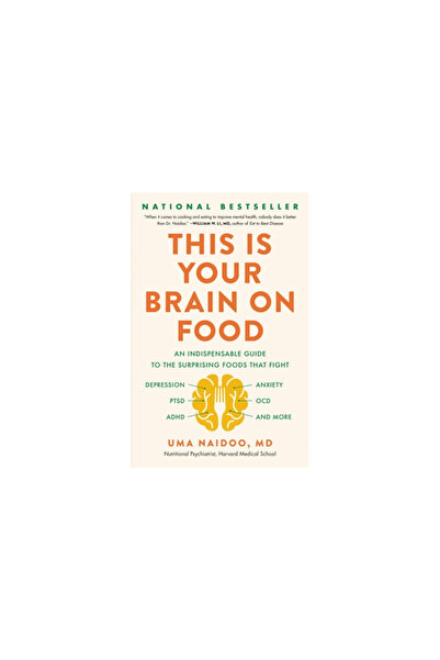 Little Brown & Co Acesta este creierul tău în ceea ce privește mâncarea: Un ghid indispensabil pentru alimentele surprinzătoare care luptă împotriva...