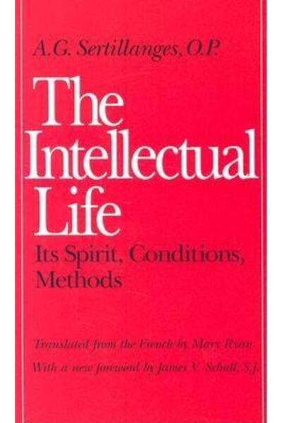 Catholic University Of America Press Viața intelectuală: spiritul, condițiile...