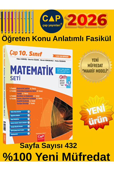 Çap Yayınları 2026 10.Sınıf Matematik %100 Yeni Maarif Müfredat Konu Anlatımlı Fasikül Seti + Kalem