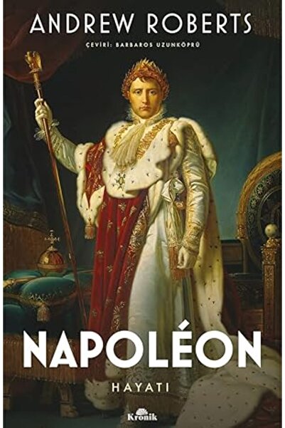 Kapı Yayınları Napoleon - Hayatı + Tanrı'nın Tarihi: İslam, Hristiyanlık ve Y...