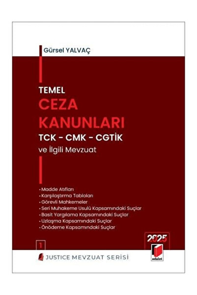 Adalet Yayınevi Temel Ceza Kanunları TCK - CMK - CGTİK ve İlgili Mevzuat/ÖZEL...