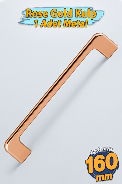 Badem10 Ilıca Roze Gold Renk Metal Kulp 160 mm Mobilya Çekmece Mutfak Dolabı ...