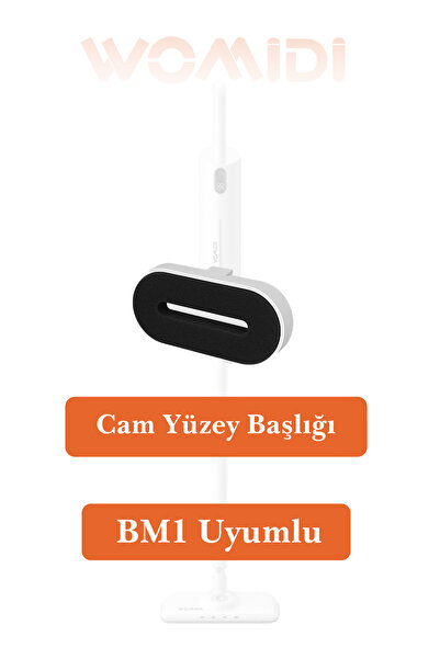 womidi BM1 Dikey Buharlı Temizleyici Uyumlu Cam Yüzey Başlığı