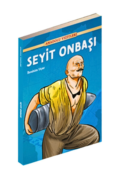 Mor Elma Yayıncılık Seyit Onbaşı - Anadolu Yiğitleri, İbrahim UÇAR, 4. Sınıf ...