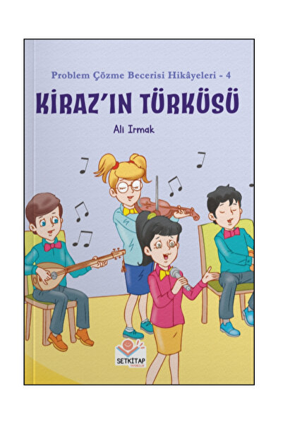 Mor Elma Yayıncılık Kiraz'ın Türküsü, Ali IRMAK - Problem Çözme Becerileri, 2. ve 3. Sınıf Masal Öykü Kitabı
