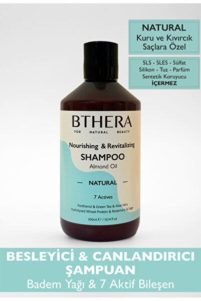 Bthera Natural %100 Doğal Besleyici Canlandırıcı Şampuan Badem Yağlı-Kuru Yıpranmış Saçlar-300ml