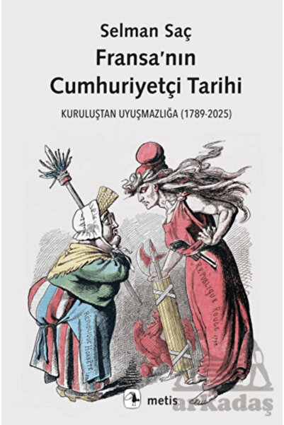 Metis Yayınları Fransa’nın Cumhuriyetçi Tarihi