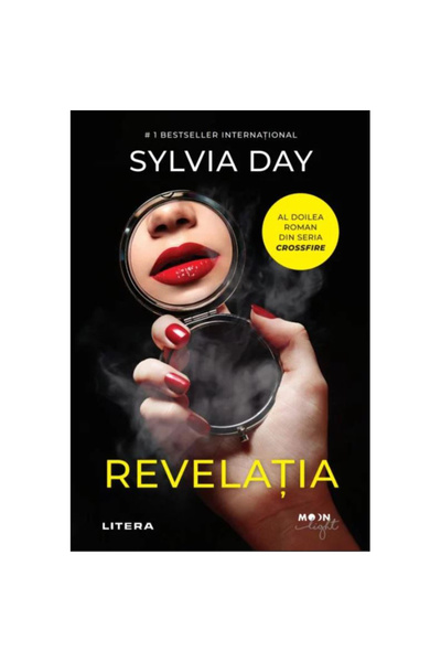 Editura Litera REVELATIA. Sylvia Day. editie noua