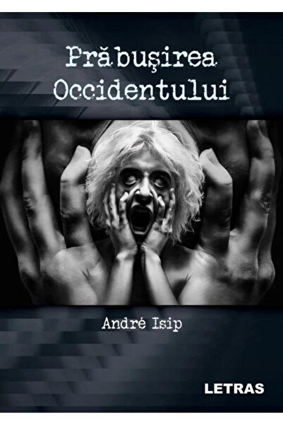 Editura Letras Prabusirea Occidentului, Andre Isip