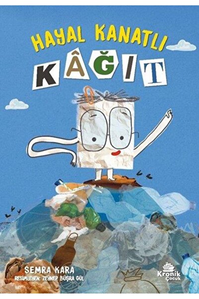 Kronik Kitap Semra Kara  Hayal Kanatlı Kağıt
