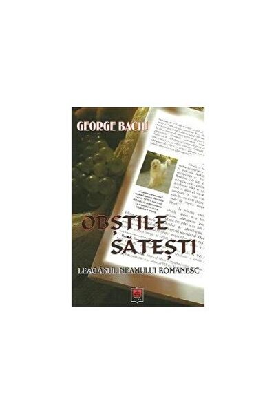 Editura Alfa Obstile satesti, leaganul neamului romanesc, Georg