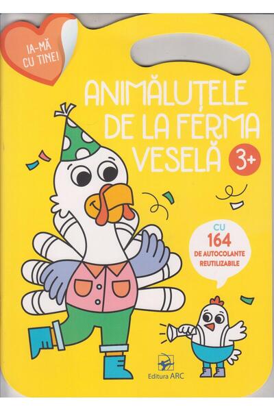 Editura Arc Animalutele de la ferma vesela. Ia-ma cu tine! (3+