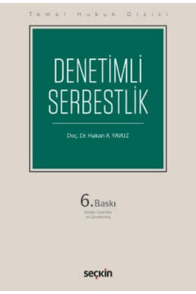 Seçkin Yayıncılık Denetimli Serbestlik (THD) Doç. Dr. Hakan A. Yavuz