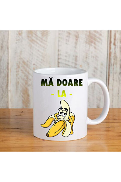 OEM Cana cu mesaj:"Ma doare la banana",ceramica, alba,