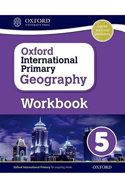 OXFORD UNIVERSITY PRESS Oxford International Primary Geography Workbook 5