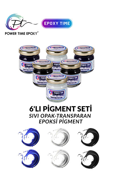 POWER TIME EPOXY 6'lı Opak &Transparan Sıvı Pigment Boya Seti/ Epoksi Için/ 2...
