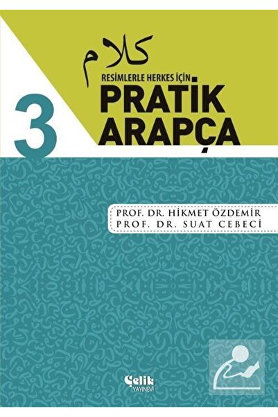 Çelik Yayınevi Resimlerle Herkes İçin Pratik Arapça 3