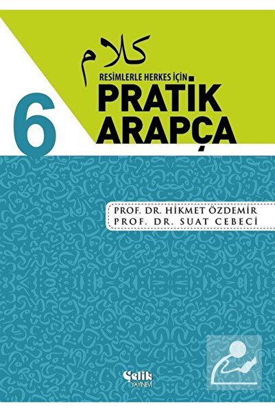 Çelik Yayınevi Practical Arabic for Everyone with Pictures 6