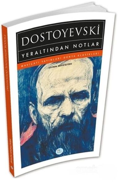 Mavi Çatı Yayınları Yeraltından Notlar - Dostoyevski