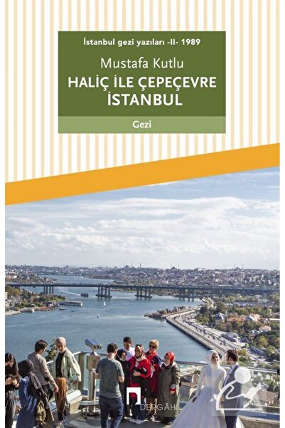 Generic Brand Haliç ile Çepeçevre İstanbul / İstanbul Gezi Yazıları 2 (1989)