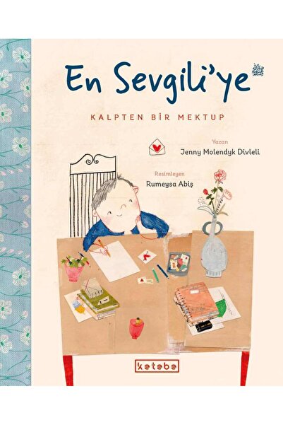 Ketebe En Sevgili’ye Kalpten Bir Mektup Jenny Molendyk Divleli