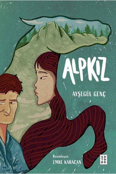 Ketebe Alpkız Ayşegül Genç