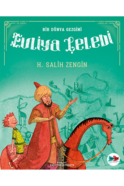 Vak Vak Yayınları Evliya Çelebi - Tarihi Kahramanlar