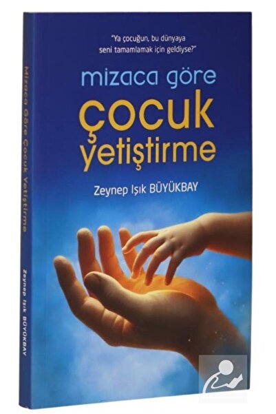 Kişisel Yayınlar Mizaca Göre Çocuk Yetiştirme