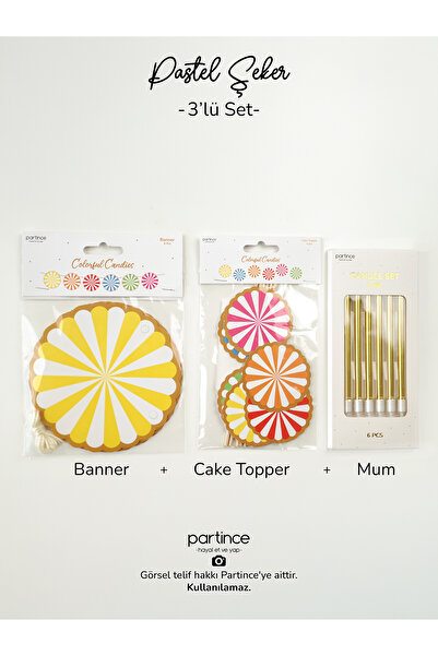 partince 3'lü Set Pastel Şeker Tema Pasta Süsü Cake Topper Renkli Şeker Banne...