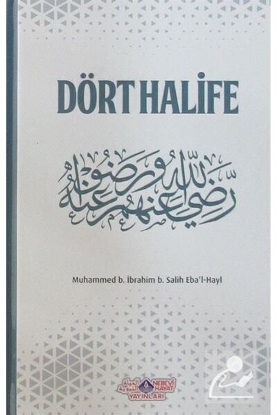 Nebevi Hayat Yayınları Dört Halife (CİLTLİ)