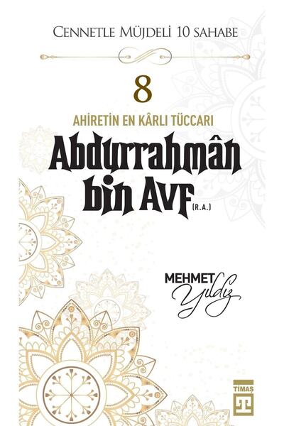 Timaş Yayınları Abdurrahman Bin Avf (R.A.)