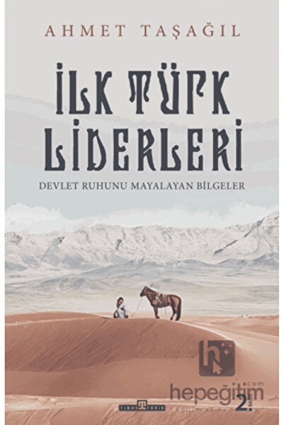 Timaş Yayınları İlk Türk Liderleri