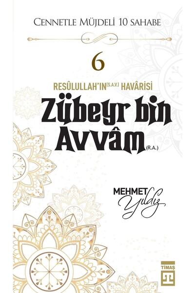 Timaş Yayınları Zübeyr Bin Avvam (R.A.)