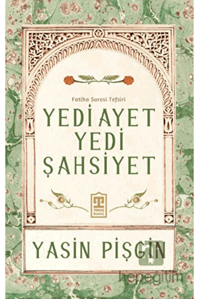 Timaş Yayınları Yedi Ayet Yedi Şahsiyet & Fatiha Suresi Tefsiri