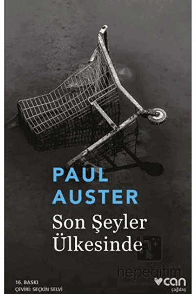 Can Yayınları Son Şeyler Ülkesinde