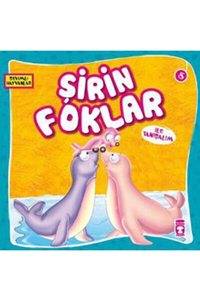 Timaş Çocuk Sevimli Hayvanlar - Şirin Foklar
