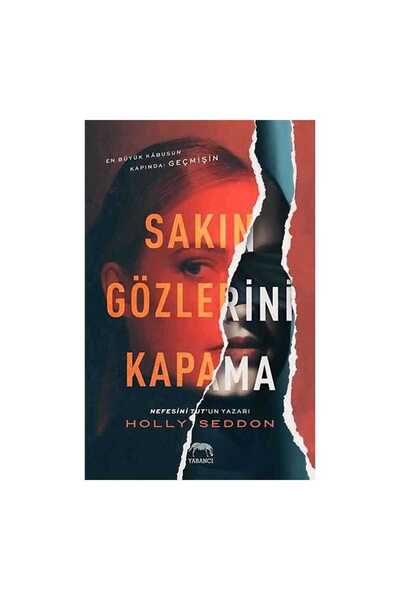 Yabancı Yayınları Sakın Gözlerini Kapama