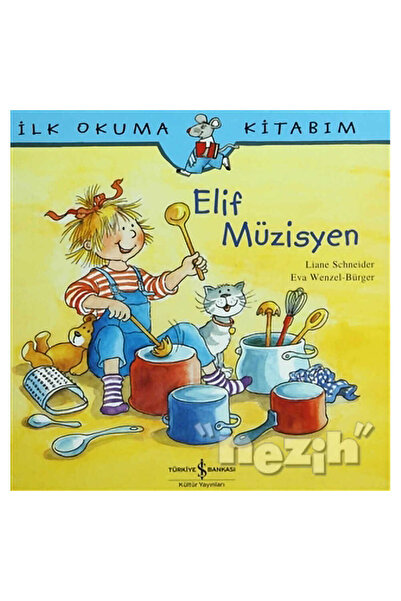 TÜRKİYE İŞ BANKASI KÜLTÜR YAYINLARI Elif Müzisyen