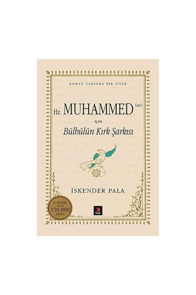Kapı Yayınları Hz. Muhammed (sav) Için Bülbülün Kırk Şarkısı Karton Kapak