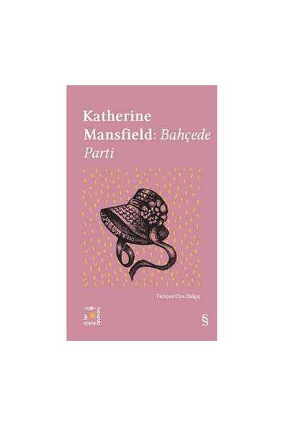 Everest Yayınları Katherine Mansfield Bahçede Parti (Açıkhava Serisi 20)